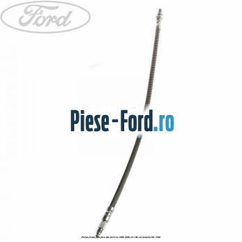 Furtun frana fata fara ABS Ford Ka 1996-2008 1.3 i 49 cai #EF7DBD3C14